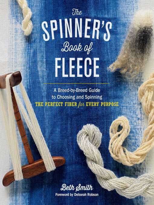 Title details for The Spinner's Book of Fleece by Beth Smith - Available